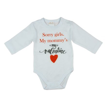 "Sorry girls. My Mommy's my valentine" feliratos valentin napi baba body fehér