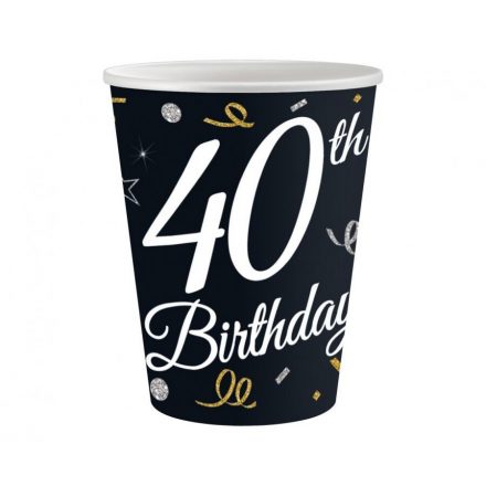 Happy Birthday 40 B&C papír pohár 6 db-os 200 ml