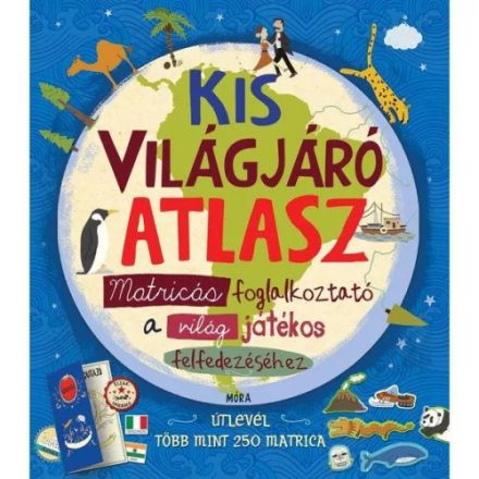 Barbara Taylor: Kis világjáró atlasz (a matricák már be vannak ragasztva)