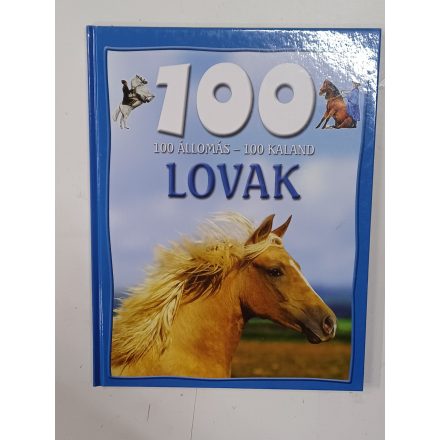 100 állomás - 100 kaland - Lovak