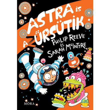 Astra és az űrsütik - Philip Reeve