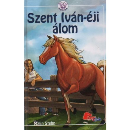 Malin Stehn - Szent ​Iván-éji álom (A Humleby farm 1.)