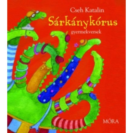 Cseh Katalin: Sárkánykórus