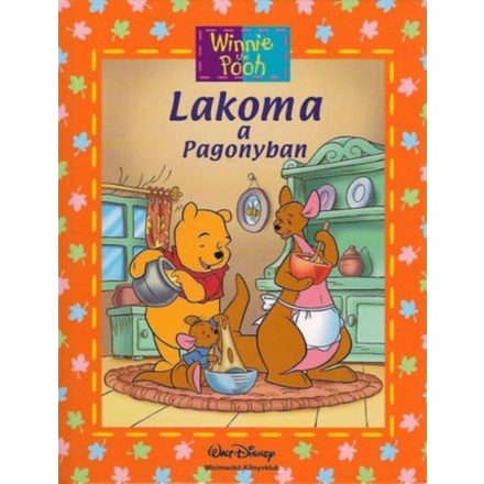 Micimackó - Lakoma a Pagonyban - Disney