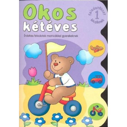 Okos kétéves 1. rész - érdekes feladatok matricákkal gyerekeknek - ÚJ