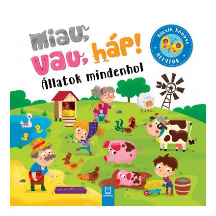 Miau, vau, háp! - Állatok mindenhol - ÚJ