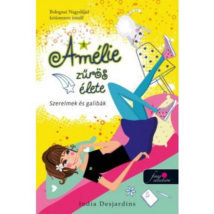India Desjardins: Szerelmek és galibák - Amélie zűrös élete 2.